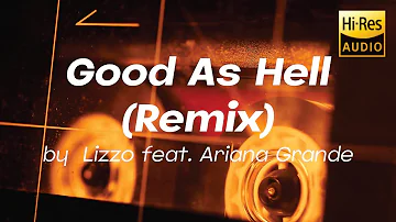 Good As Hell (Remix) by Lizzo feat. Ariana Grande