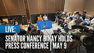 LIVE: Senator Nancy Binay holds press conference | May 9