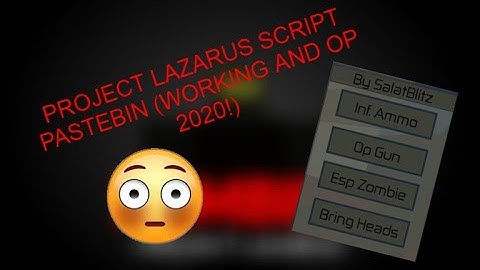 ROBLOX PROJECT LAZARUS: ZOMBIE SCRIPT PASTEBIN (WORKING AND OP 2020!)