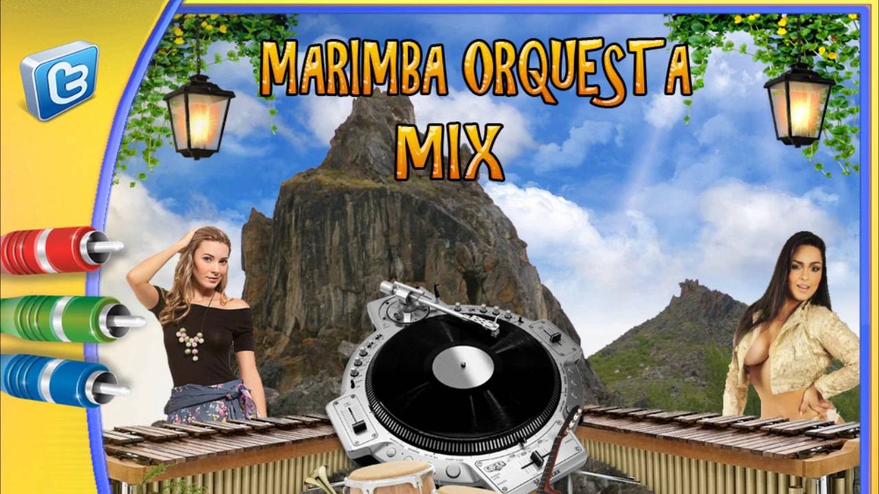 MIX MARIMBA ORQUESTA 2016 YouTube