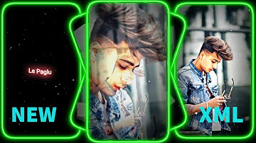 LE PAGLU DANCE❤️💞🔰bangla Song Xml file 🔰 XML file bangla Song 🔰#new WhatsApp status video
