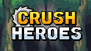 Crush Heroes Game All Mobile Video Gameplay