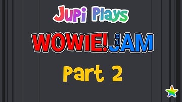 Jupi Plays Indie Games: ALL THE GAMES [Wowie Jam 2.0] [Part 2]