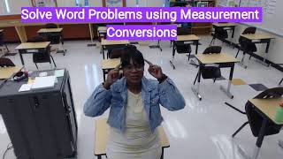 Solve Word Problems using Measurement Conversions