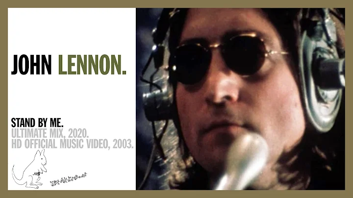 STAND BY ME. (Ultimate Mix, 2020) - John Lennon (o...