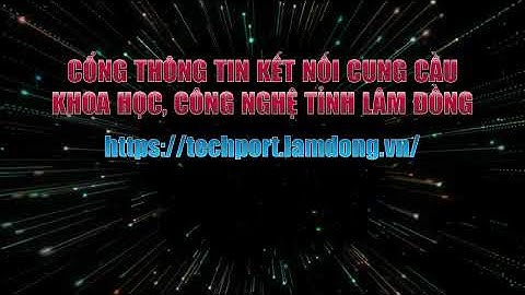Công bố Cổng Thông tin kết nối CUNG - CẦU Khoa học, Công nghệ tỉnh Lâm Đồng