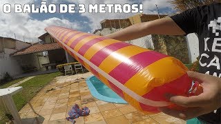 O SUPER BALÃO DE 3 METROS!