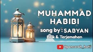 Muhammad Habibi (lirik dan terjemahan) - Nissa sabyan