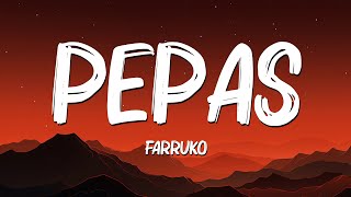 🎵Farruko - Pepas (Letra-Lyrics) | Chalcedony Letra