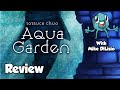 Aqua garden review  with mike dilisio