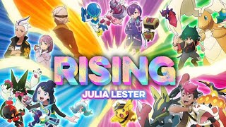 Pokémon Horizons [Amv] Rising - Julia Lester {Collab With }