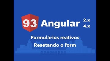 Curso Angular #93: Resetando o form