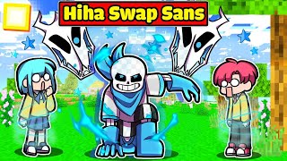 HIHA CHẾ TẠO THÀNH CÔNG BỘ GIÁP SWAP SANS CỰC CUTE TRONG MINECRAFT*HIHA SWAP SANS 😱⭐️🔷