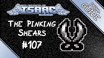 The Pinking Shears - Item Guide - The Binding of Isaac: Rebirth