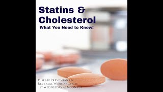 Disease Prevention & Reversal- Statins and Cholesterol Final by Dr. Megan Mescher-Cox w/ Jay Ziebart