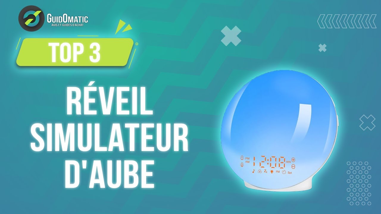 Simulateur d'aube : guide d'achat et comparatif des meilleurs