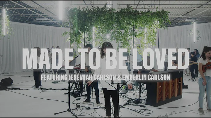 Made To Be Loved | Chapel Music | Feat. Jeremiah C...