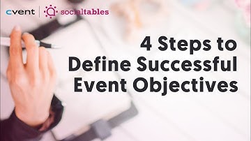 Define Event Goals & Objectives: 4 Essential Steps