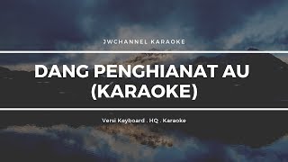 Karaoke Lagu Batak DANG PENGHIANAT AU - Versi Keyboard
