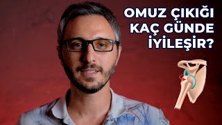 Omuz Çıkığı Kaç Günde İyileşir? Omuz Çıkığı Nasıl Anlaşılır?