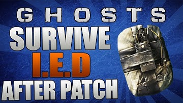 Call of Duty Ghosts: "How To Survive The I.E.D After Patch!" (COD Ghosts Tips And Tricks!)