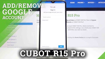 How to Add & Remove Google Account in CUBOT R15 Pro – Adjust Google Services