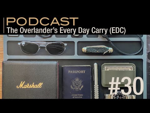 The Overlander's Every Day Carry (EDC)