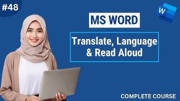 Translate Document, Change Language & Read Aloud Options in Microsoft Word