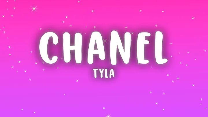 Tyla - CHANEL (Lyrics)