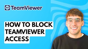 How to Block Teamviewer Access [2025 Guide]