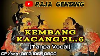 Download Gending Kembang Kacang Pl.6 - Tanpa Vokal Video MP3 Gending Kembang Kacang Pl.6 - Tanpa Vokal