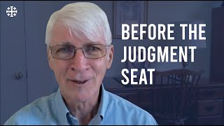 Ralph Martin - What Will We Say before the Judgment Seat of Christ?