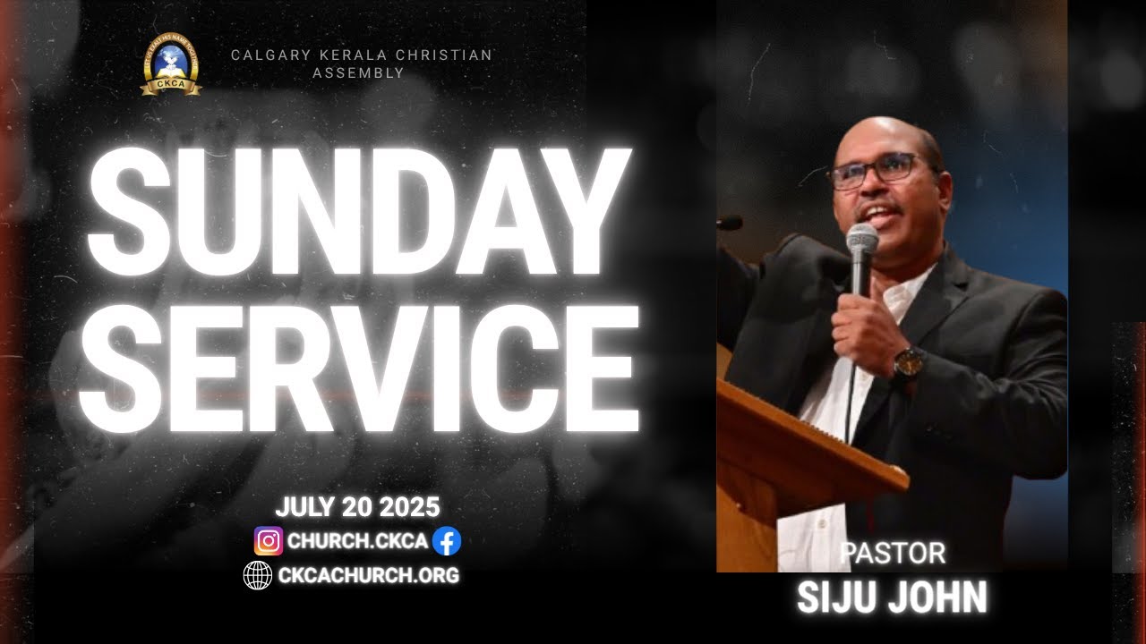 CKCA Worship Service - July 20, 2025