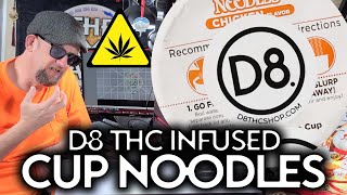 D8 THC Infused Cup Noodles? - THE RAMEN RATER