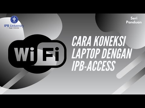 Cara Menghubungkan Laptop Dengan IPB-ACCESS