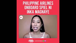 Philippine Airlines onboard spiel ni Inka Magnaye | The Howie Severino Podcast