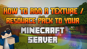 How To Add A Texture / Resource Pack To Your Minecraft Server - ScalaCube