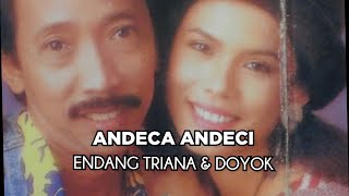 Andeca Andeci | Doyok Dan Endang Triana | Dangdut Original Audio Video Music 1995