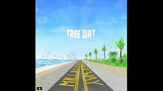 Milli Oshyun - FREEWAY (feat. GYU HYUK, Cosha Ray)