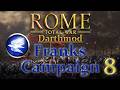 Rome Total War BI Darthmod | Franks Campaign | PT 8