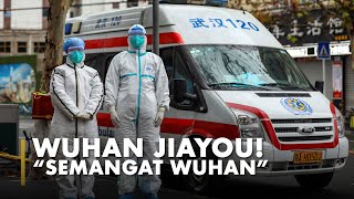 Kota Wuhan China Lumpuh, Warga Saling Teriak 'Wuhan Jiayou'