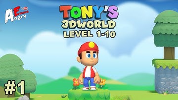 Super Tony 3D - Gameplay #1 Level 1-10 (Android)