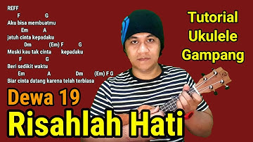 Risahlah Hati - Dewa 19 tutorial ukulele #chordukulele