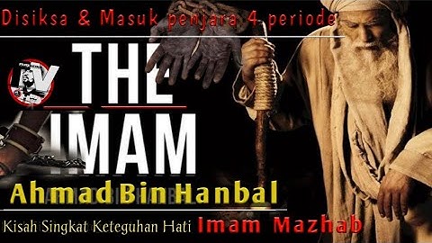 Kisah IMAM AHMAD BIN HANBAL  yang disiksa & dipenjara. "Karena Kalimat ini" #Panji_Hitam_Tv