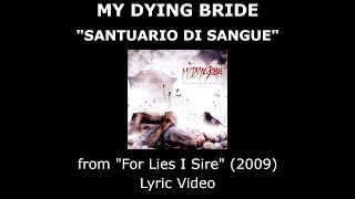 MY DYING BRIDE “Santuario di Sangue” Lyric Video