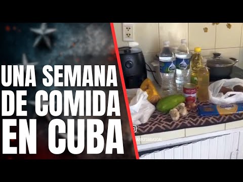 CUBANA EN CUBA GASTA SU SALARIO PARA UNA SEMANA DE COMIDA