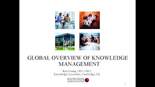 Global overview of knowledge management | Ron Young | RKM 2016