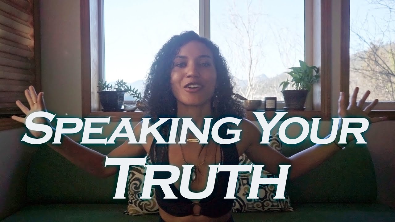 Speaking Your Truth YouTube