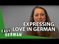 Expressing love in German - German Basic Phrases (14)