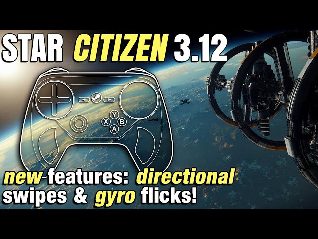 Using the Steam Controller in Star Citizen